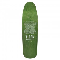 Tired Wobbles Shaped 9.25" Old School Skateboard Deck